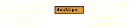 Hey Bud! Wanna buy a JockUp?